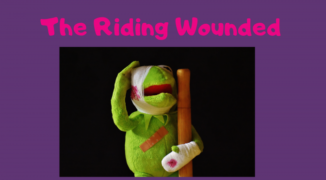 The riding wounded
