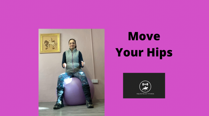 Move your Hips